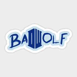 BaDWolf Sticker